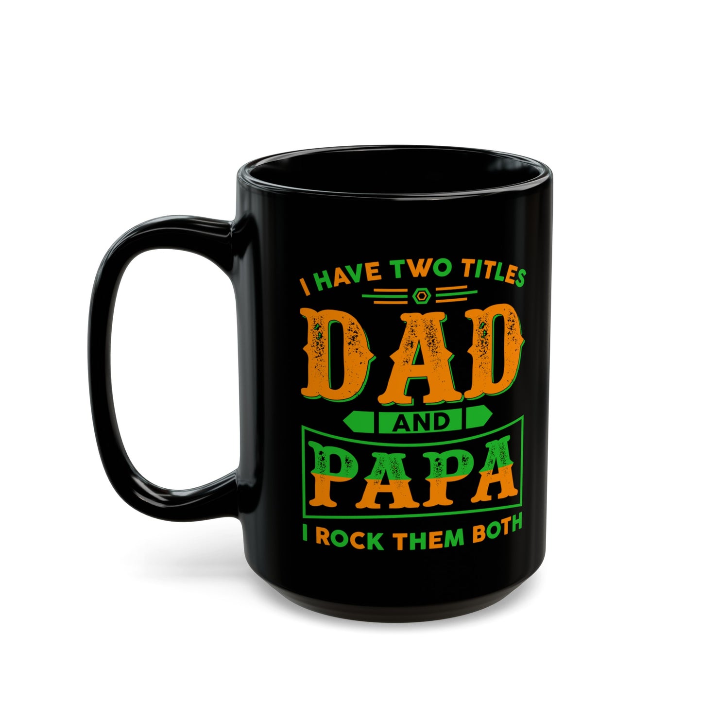 To My Dad | Black Mug (11oz, 15oz)