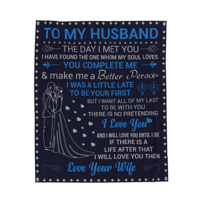 To My Husband | Velveteen Plush Blanket