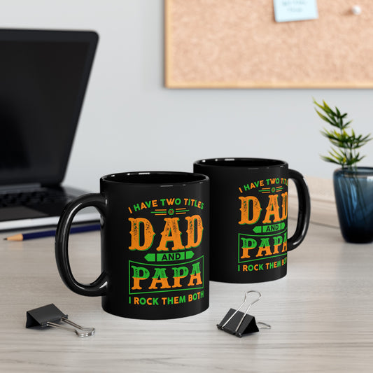 To My Dad | Black Mug (11oz, 15oz)