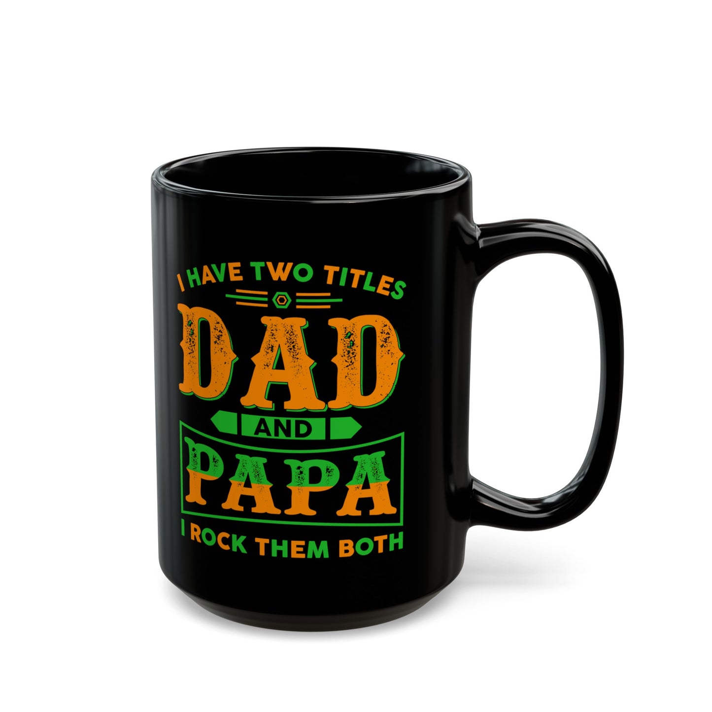 To My Dad | Black Mug (11oz, 15oz)