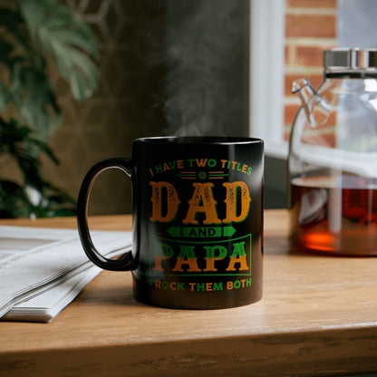 To My Dad | Black Mug (11oz, 15oz)