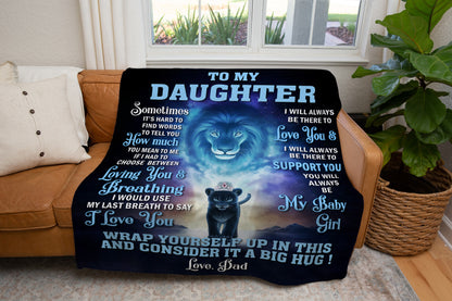 Daughter Blanket from Dad | My Baby Girl Lion Blanket | Father Daughter Gift