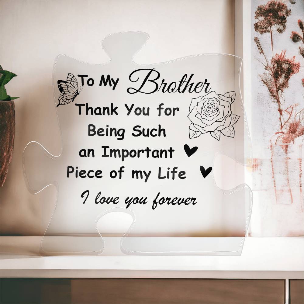 Special Acrylic Plaque for Brother | Gift for Brother | Appreciation gift for Brother