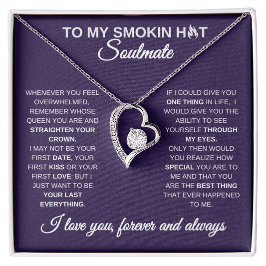 To My Smoking Hot Soulmate, Forever Love Necklace