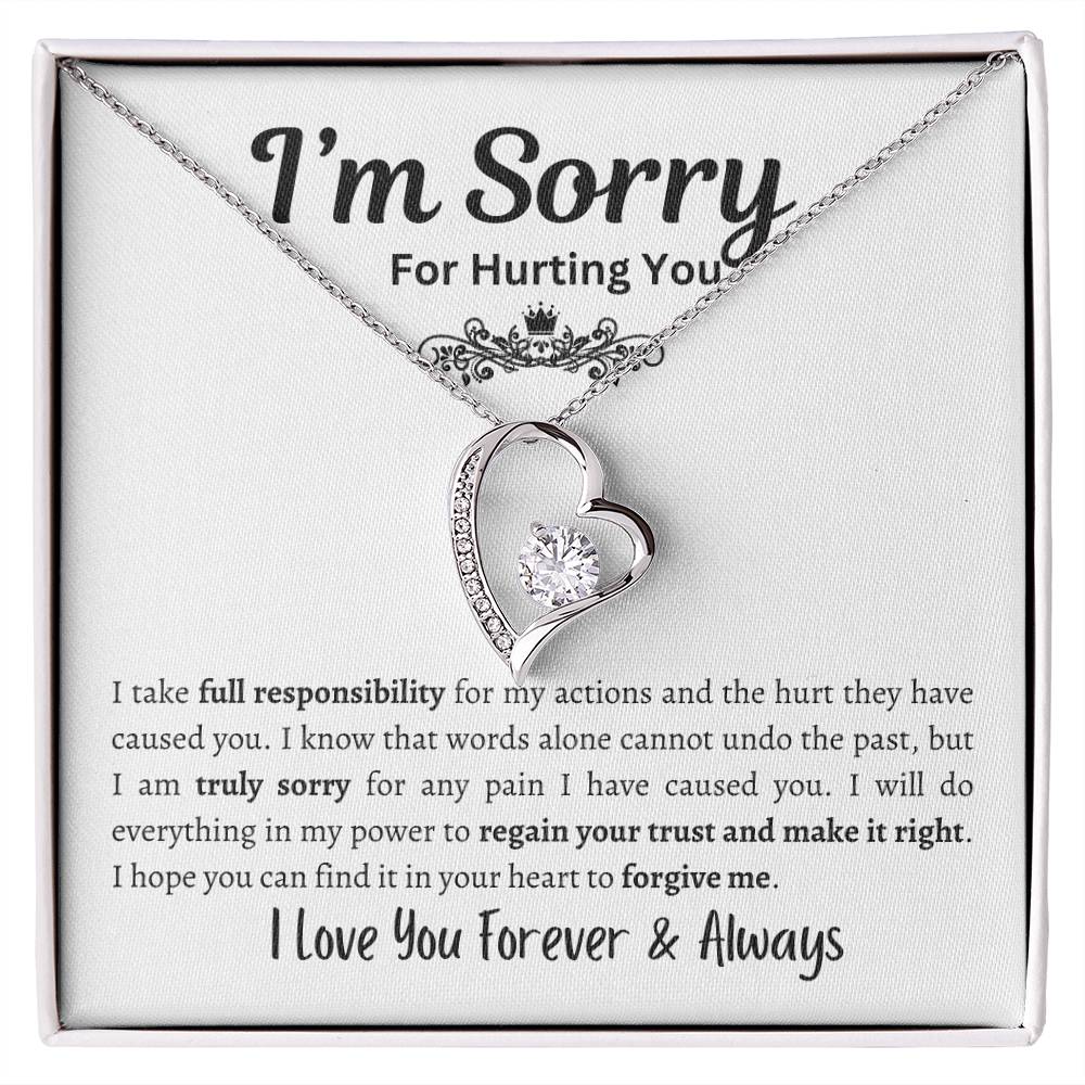 I'm Sorry For Hurting you - Forever Love Necklace, Gift for Her