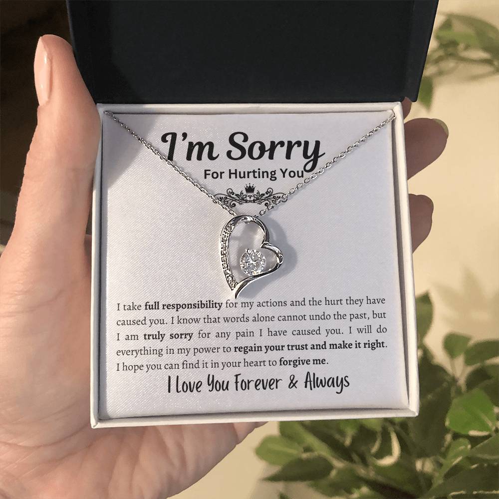 I'm Sorry For Hurting you - Forever Love Necklace, Gift for Her