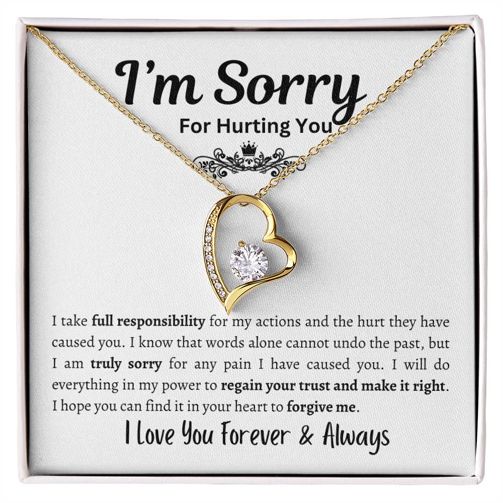 I'm Sorry For Hurting you - Forever Love Necklace, Gift for Her