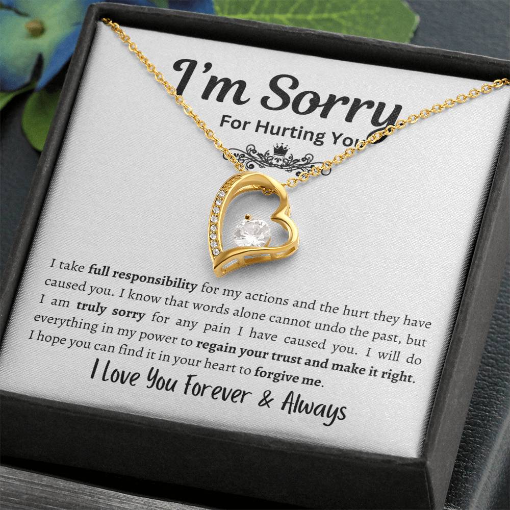 I'm Sorry For Hurting you - Forever Love Necklace, Gift for Her